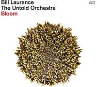 Bill Laurance & The Untold Orchestra - Bloom [VINYL]