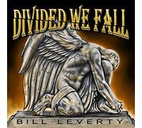 Bill Leverty - Divided We Fall