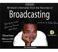 Bill Mack's Memories from the Trenches of Broadcasting-Audio Book
