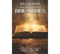Bill Maher and His Favorite Bible Stories