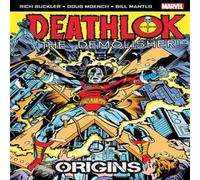 Bill Mantlo Deathlok the Demolisher: Origins Paperback Book Bill Mantlo Multicolor