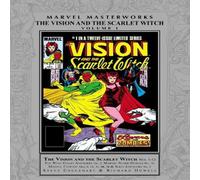 Bill Mantlo Marvel Masterworks: Vision & The Scarlet Witch Vol. 1 Hardback Book Bill Mantlo Multicolor
