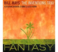 Bill Mays & The Inventions Trio - Fantasy