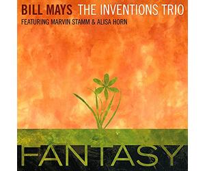 Bill Mays & The Inventions Trio - Fantasy