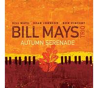 Bill Mays Trio - Autumn Serenade