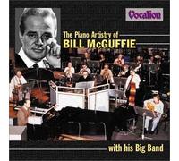 Bill McGuffie - The Piano Artistry of Bill McGuffie