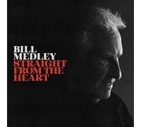 Bill Medley - Straight From The Heart