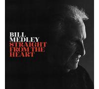 Bill Medley - Straight From The Heart