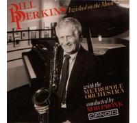 Bill & Metropole Orchestra Perkins - I Wished on the Moon