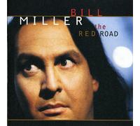 Bill Miller - The Red Road