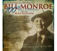 Bill Monroe 100Th Year Celebration: Live At Bean Blossom