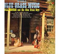 Bill Monroe & His Blue Grass Boys - The Father Of Blue Grass Music