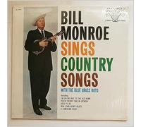 Bill Monroe Sings Country Songs