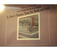 Bill Moss & Celestials - I Ain't Gonna Sing No Rock & Roll [Vinyl LP] [VINYL]