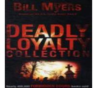 Bill Myers The Deadly Loyalty Collection Paperback Book Bill Myers Multicolor