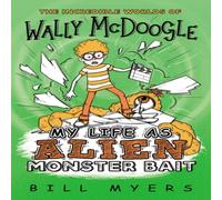 Bill Myers The My Life as Alien Monster Bait Paperback Book Bill Myers Multicolor