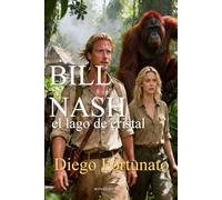 BILL NASH y el lago de cristal: 1