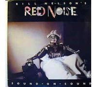 BILL NELSON'S RED NOISE VINYL LP 1979