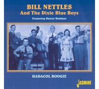 Bill Nettles & The Dixie Blue Boys - Hadacol Boogie