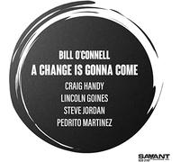 Bill O'Connell - A Change Is Gonna Come