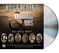 Bill O'Reilly's Legends & Lies: The Real West