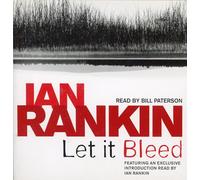 Bill Paterson - Let It Bleed by Ian Rankin - Inspector Rebus Book 7 - Read by Bill Paterson - Abridged Audiobook, 3 hrs 25 mins