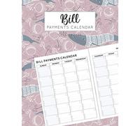 Bill Payment Calendar: Undated monthly bill paying calendar and checklist box easy to track your bill expense and debt every month