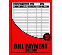 Bill Payment Logbook: Monthly Expense Tracker for Simplified Budgeting