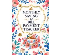 Bill Payment Tracker and Saving Organizer & Expense Planner for Adults for 5 years: Manage Money, Track Savings Goals & Stay Financially Organized