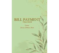 Bill Payment Tracker: Budget Planner & Money Challenge: Debt Payoff Organizer with Expense Tracker, Financial Goals Workbook, and Savings Plan Journal for Personal Finance Management