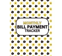 Bill Payment Tracker: Monthly Expense Organizer for Auto, Utilities & Subscriptions: 12-Month Logbook to Manage Due Dates & Payments - Simple Checklist Design (127 Pages)