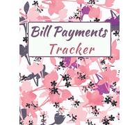 Bill Payments Tracker: bill organizer |monthly bill organizer | monthly bill payment tracker | Bill Payment Organizer Log Book | Monthly Bill Planner Notebook | expense tracker . 110 pages, 8×10 in