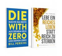 Bill Perkins Buchset - Die with zero - So machst du das Beste aus deinem Geld und deinem Leben; Lebe ein reiches Leben, statt reich zu sterben - Finanzratgeber mit einem exklusiven Lesezeichen
