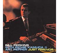 Bill Perkins : Just Friends CD (2016) NEW FREE Shipping, Save £s