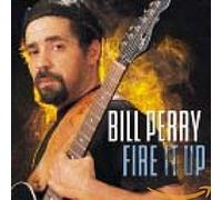 Bill Perry – Fire It Up – The Orchard