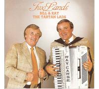 Bill & Ray, The Tartan Lads - Two Lands