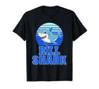 Bill Shark Family Reunion Squad First Last Name T-Shirt