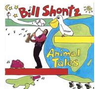 Bill Shontz Animal Tales (CD) (US IMPORT)