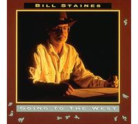 Bill Staines - Going To The West