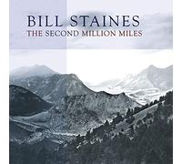 Bill Staines - The Second Million Miles