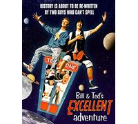 Bill & Ted's Excellent Adventure