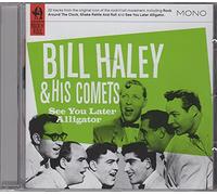 Bill & The Comets Haley - See You Later Alligator