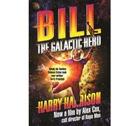 Bill, the Galactic Hero