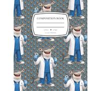 Bill the Shark Orthodontist Notebook: Wide Ruled Composition Book for Cool Kids