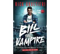Bill The Vampire: Volume 1 (The Tome of Bill)