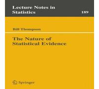 Bill Thompson The Nature of Statistical Evidence Paperback Book Bill Thompson Multicolor