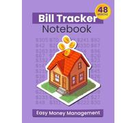 Bill Tracker Notebook: 48 Months of Easy Money Management (Bill Tracker / Vehicle Expense Tracker)