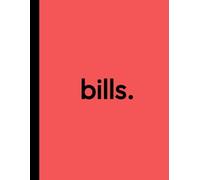 Bill Tracker Notebook: Large 8.5 x 11", Spacious Lines, Easy-to-Use Detailed Bills Tracking Checklist, Stay Organised and Never Miss a Payment (Bureaucratic Blush)