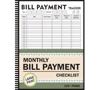 Bill Tracker Notebook Large Print: Monthly Bill Payment Checklist & Organizer | Bill Payment Log Book | 8.5" x 11" | 125+ Pages