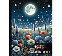 Bill Tracker Notebook: Monthly Expense Tracker and Budget Planner for Simplified Personal Finance Management and Bill Payments